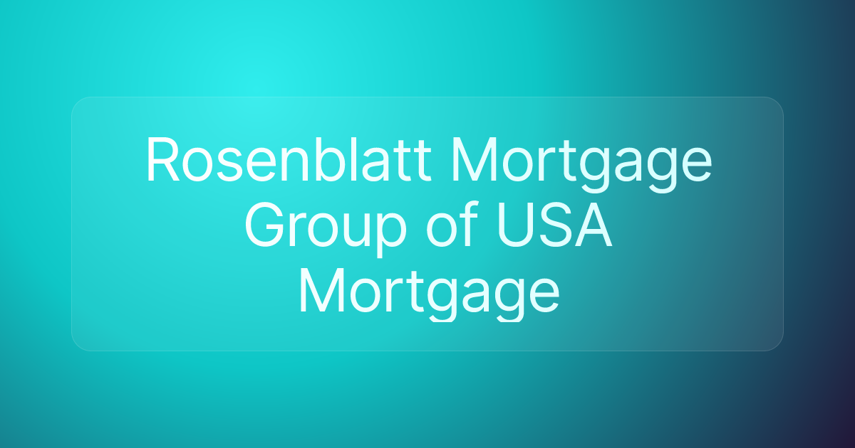 Rosenblatt Mortgage Group of USA Mortgage