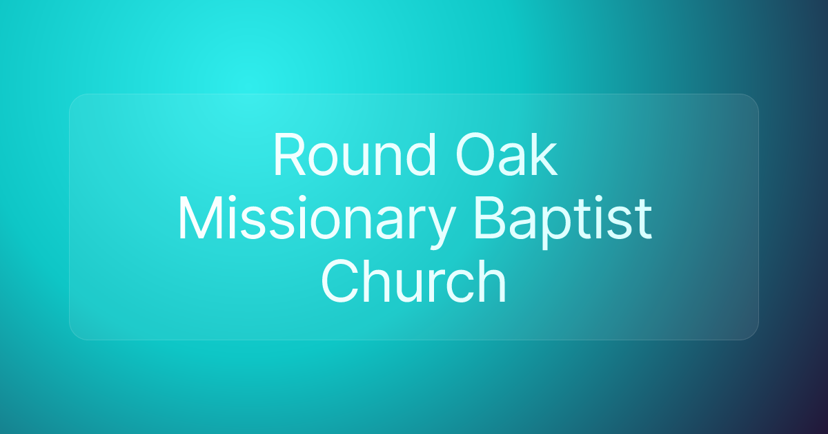 Round Oak Missionary Baptist Church