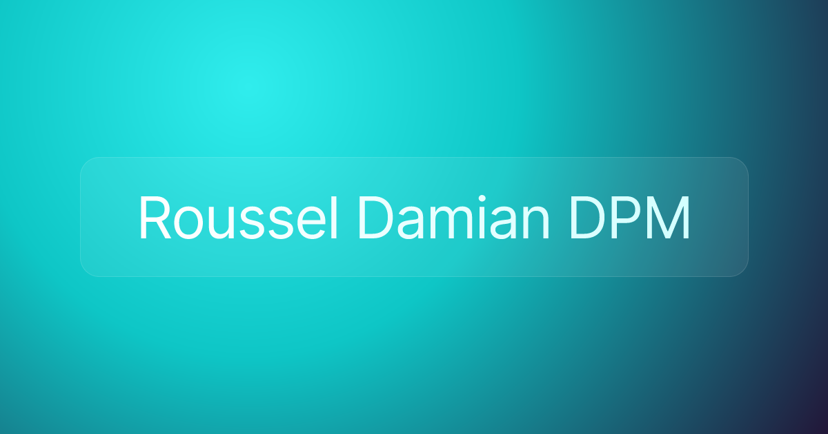 Roussel Damian DPM