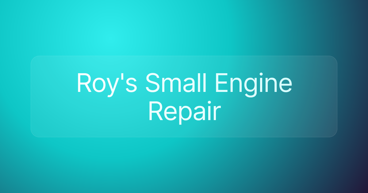 Roy's Small Engine Repair