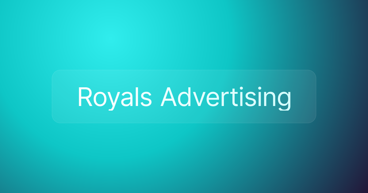 Royals Advertising