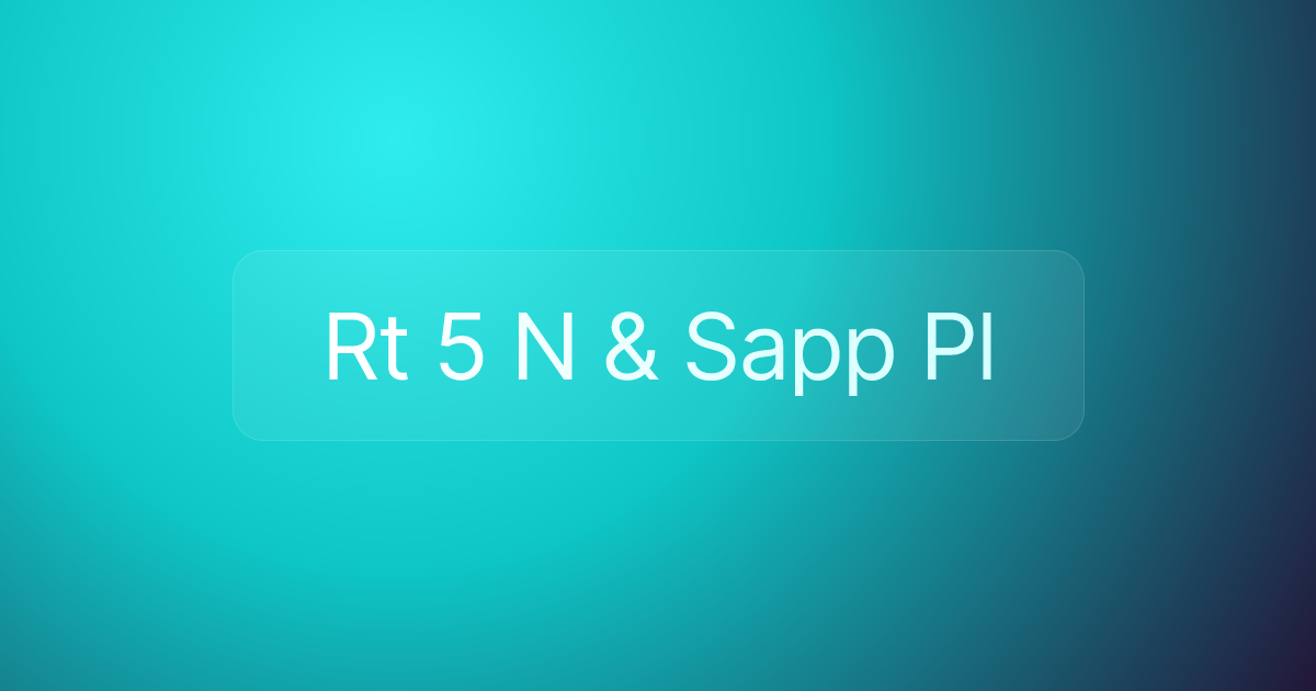 Rt 5 N & Sapp Pl