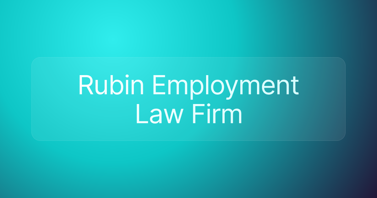 Rubin Employment Law Firm