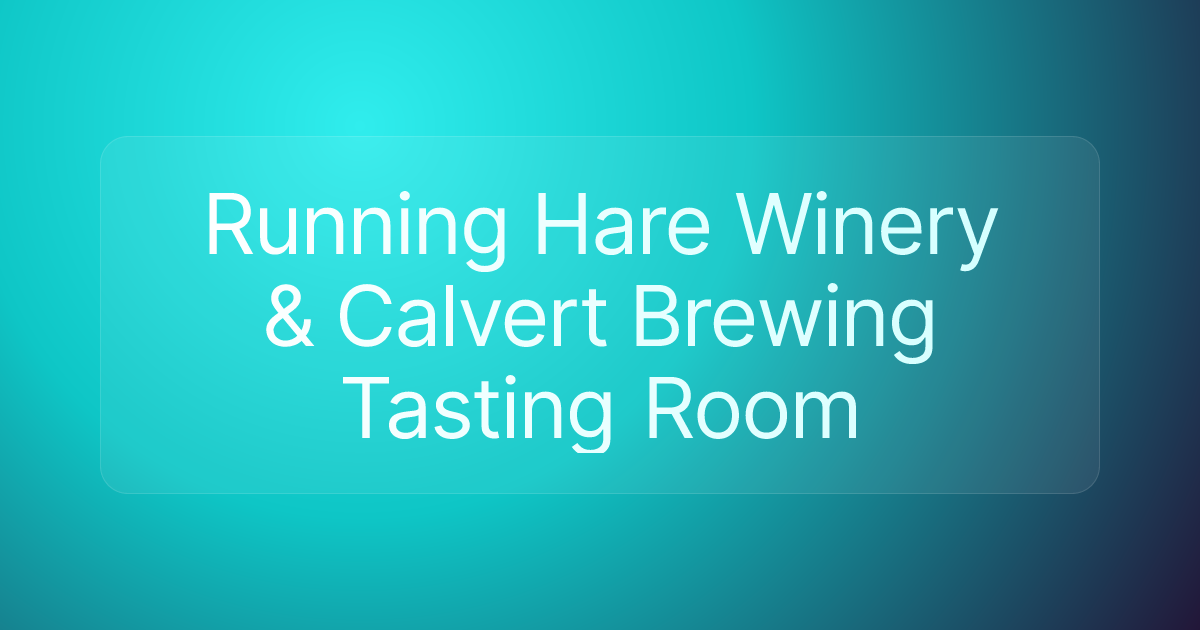 Running Hare Winery & Calvert Brewing Tasting Room