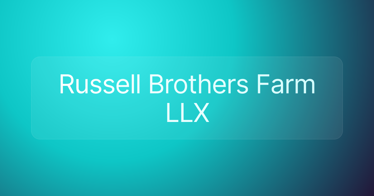 Russell Brothers Farm LLX