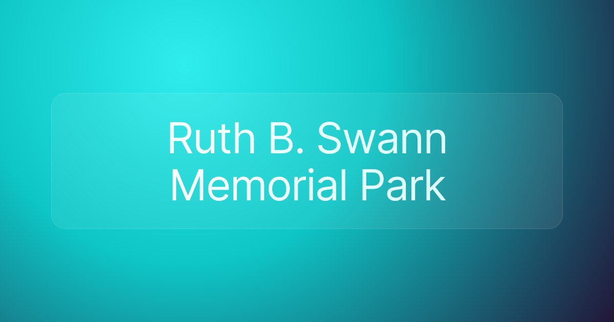 Ruth B. Swann Memorial Park