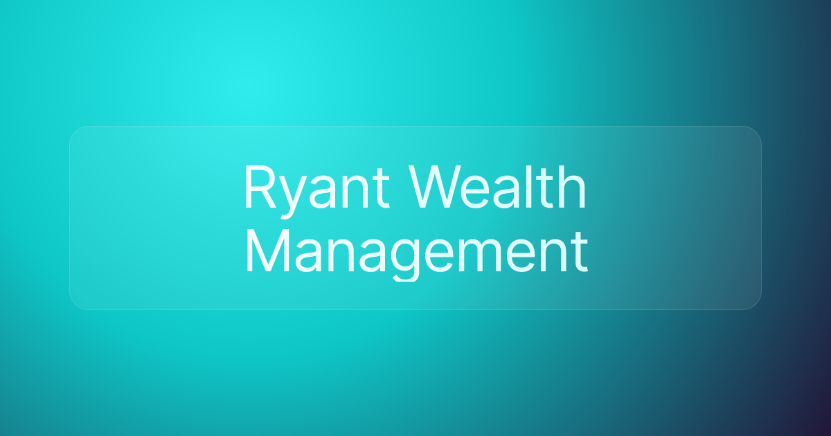 Ryant Wealth Management