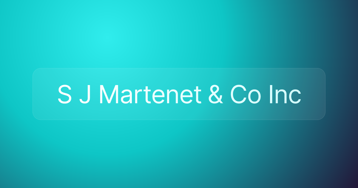 S J Martenet & Co Inc