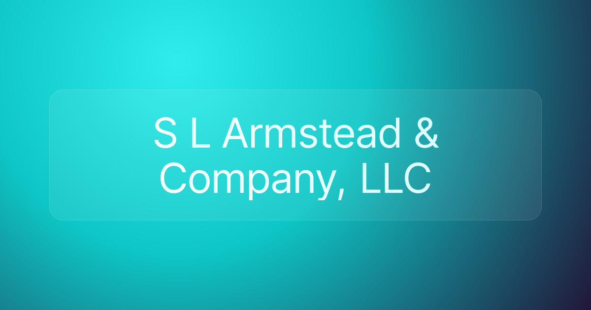 S L Armstead & Company, LLC