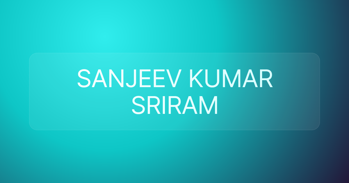 SANJEEV KUMAR SRIRAM