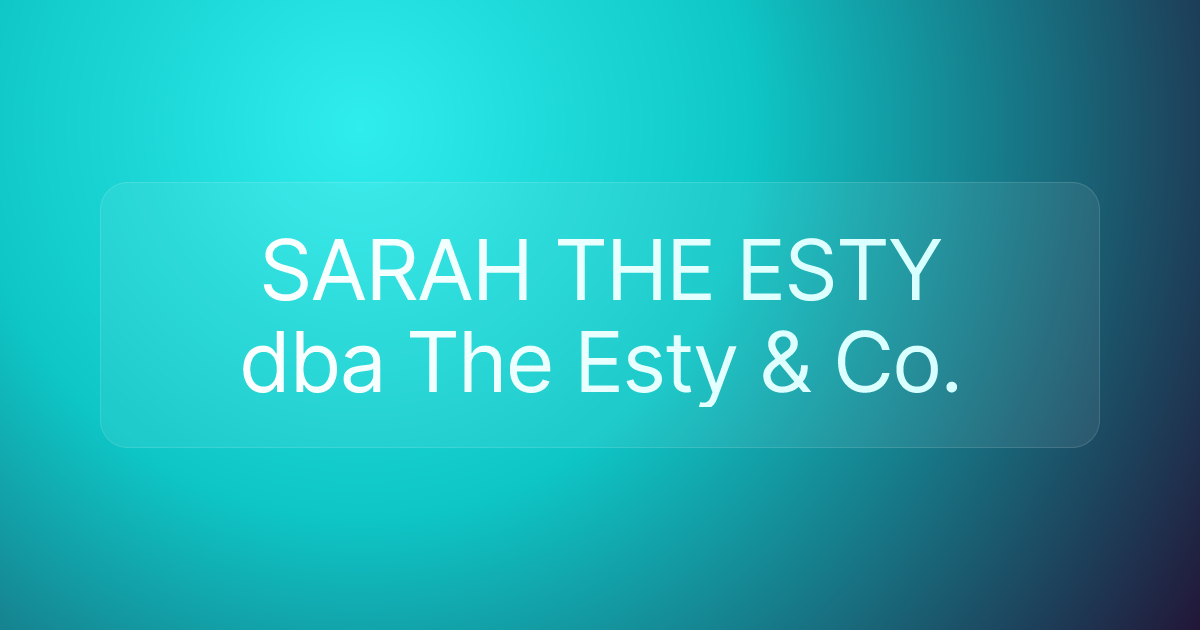 SARAH THE ESTY dba The Esty & Co.