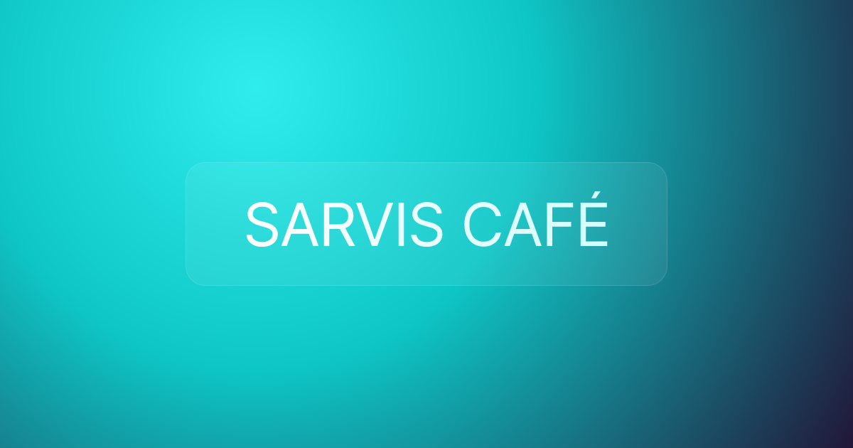 SARVIS CAFÉ