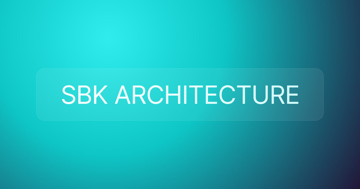 SBK ARCHITECTURE