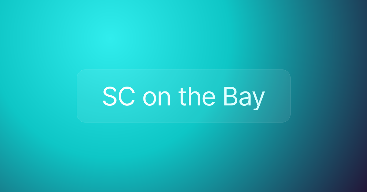 SC on the Bay