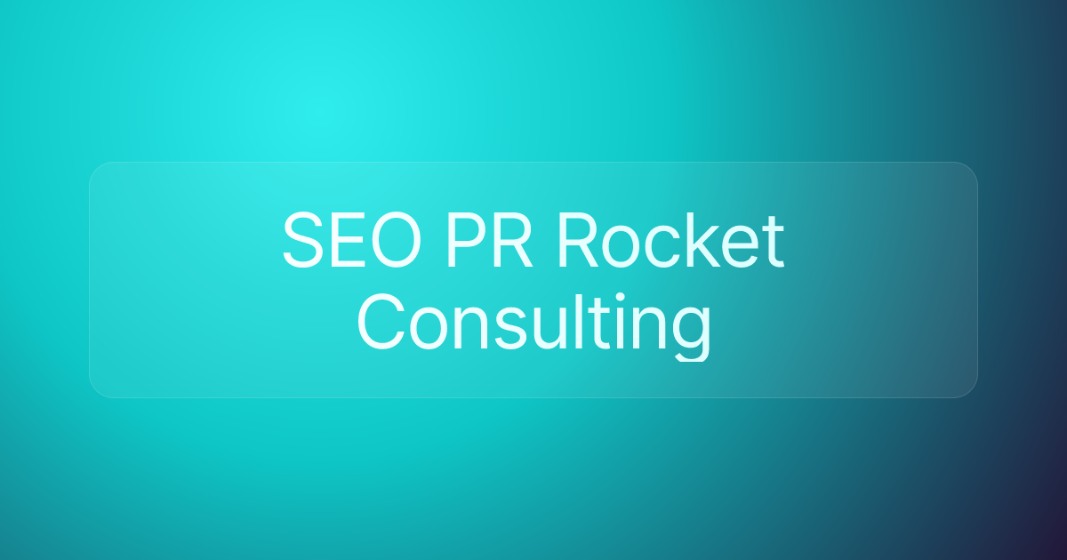 SEO PR Rocket Consulting