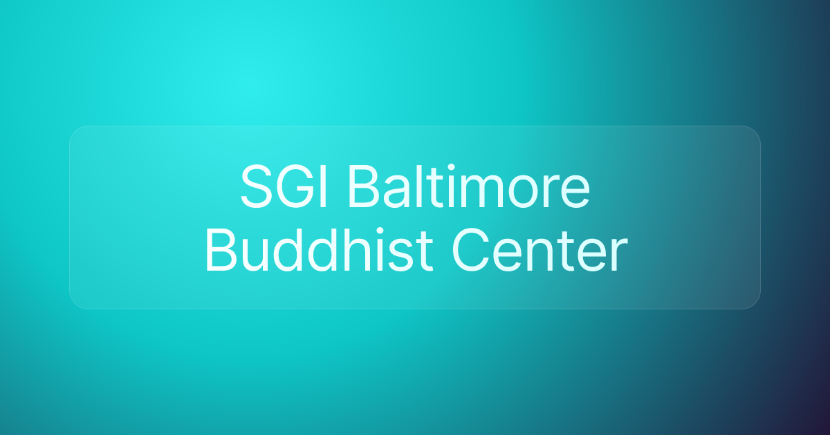 SGI Baltimore Buddhist Center