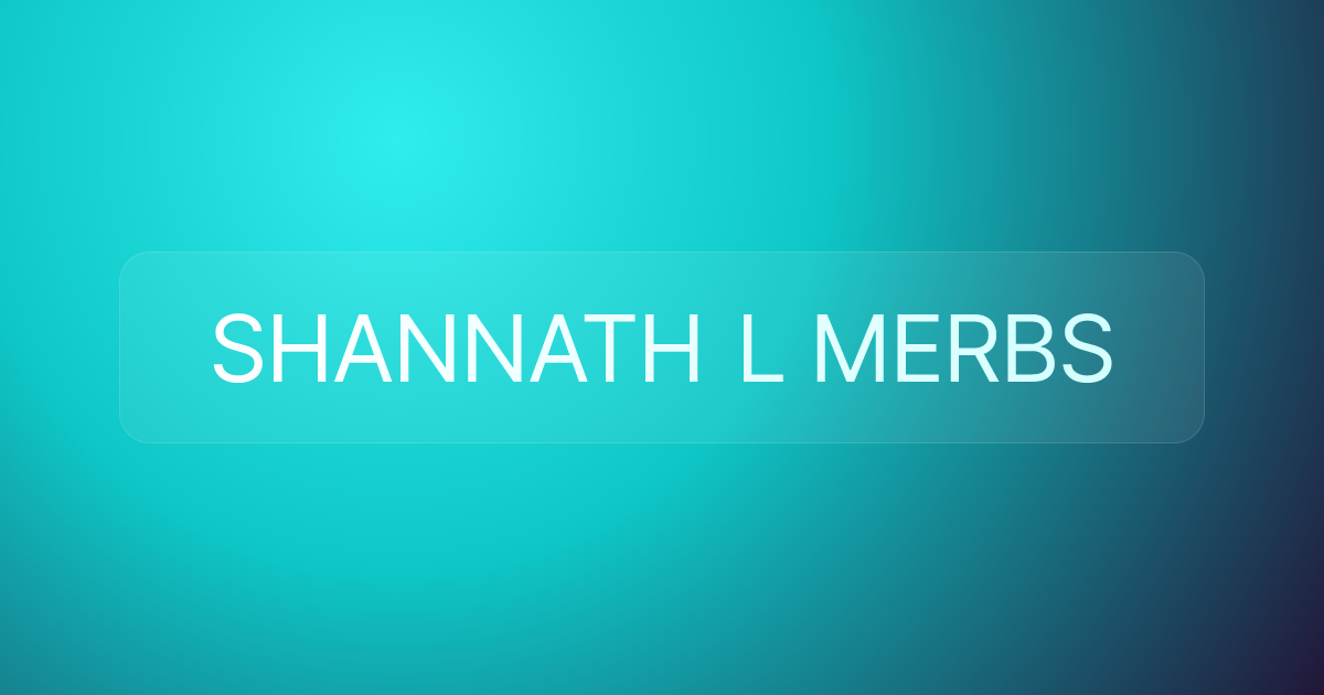 SHANNATH L MERBS