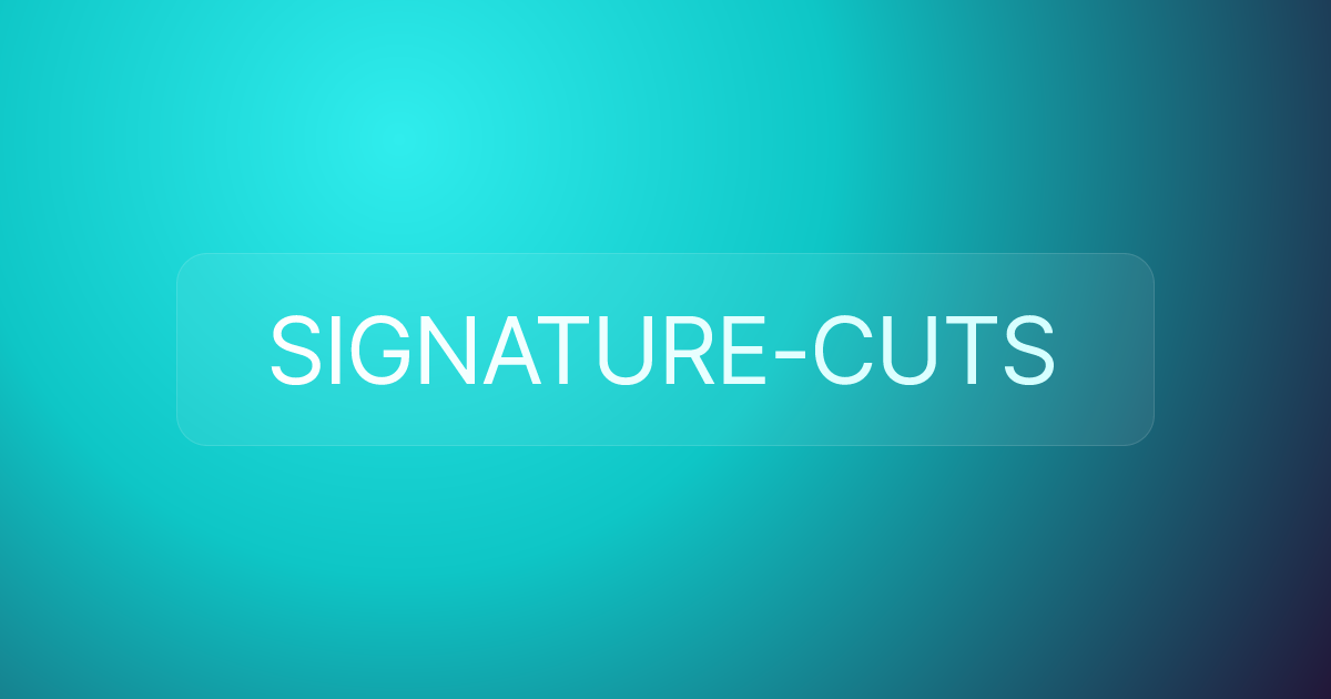 SIGNATURE-CUTS