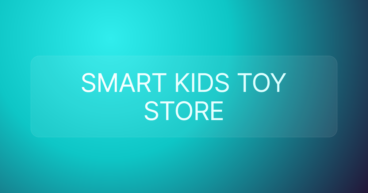 SMART KIDS TOY STORE