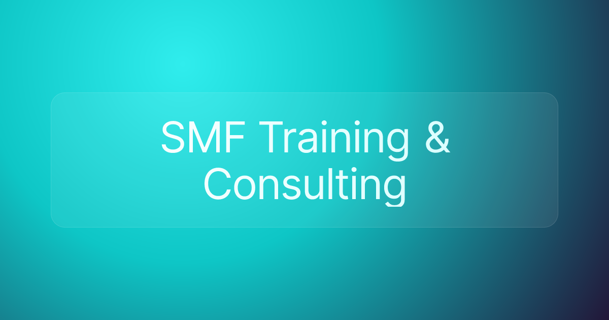 SMF Training & Consulting
