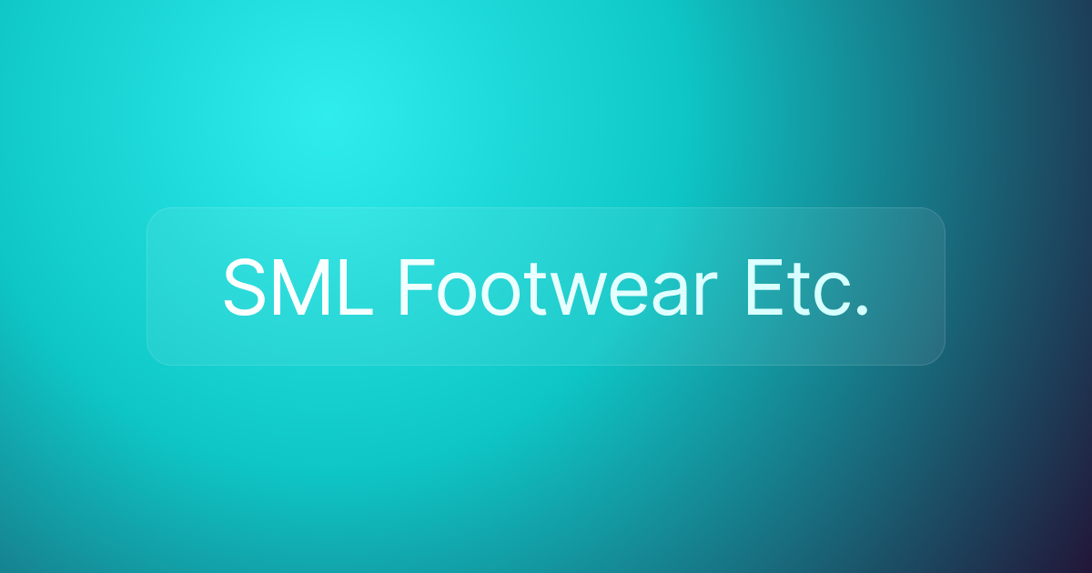 SML Footwear Etc.