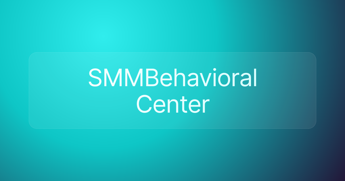 SMMBehavioral Center