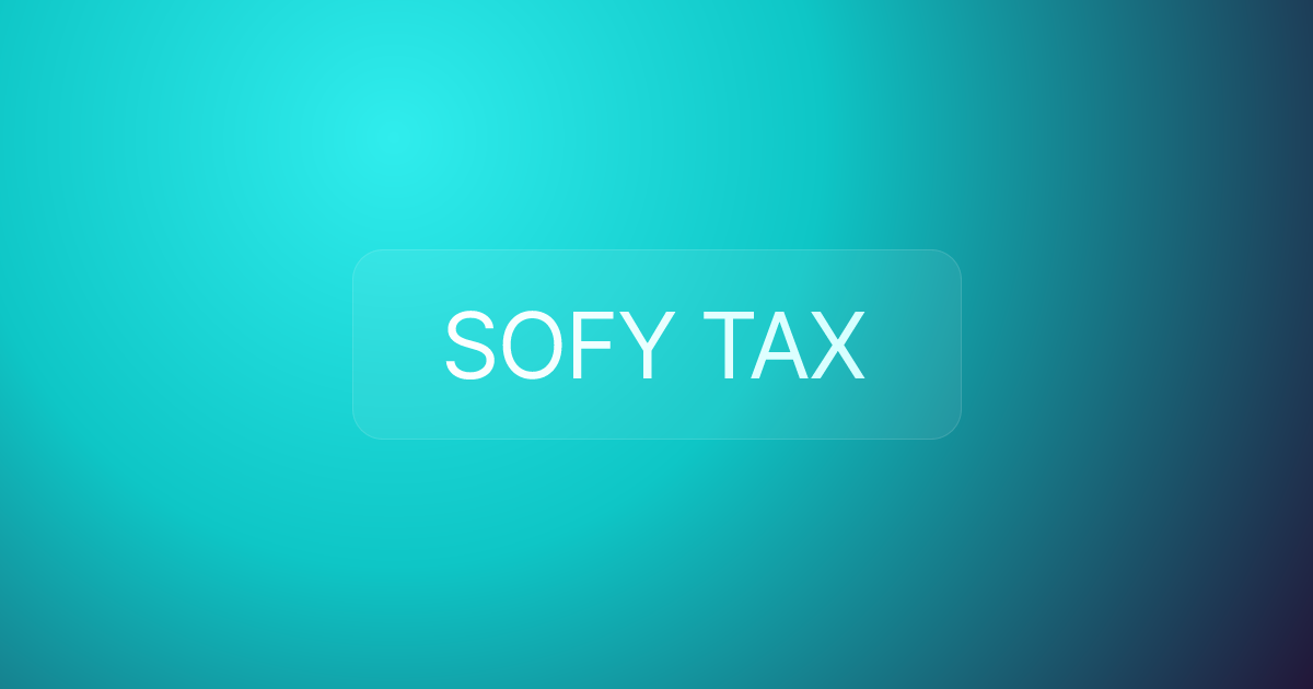 SOFY TAX