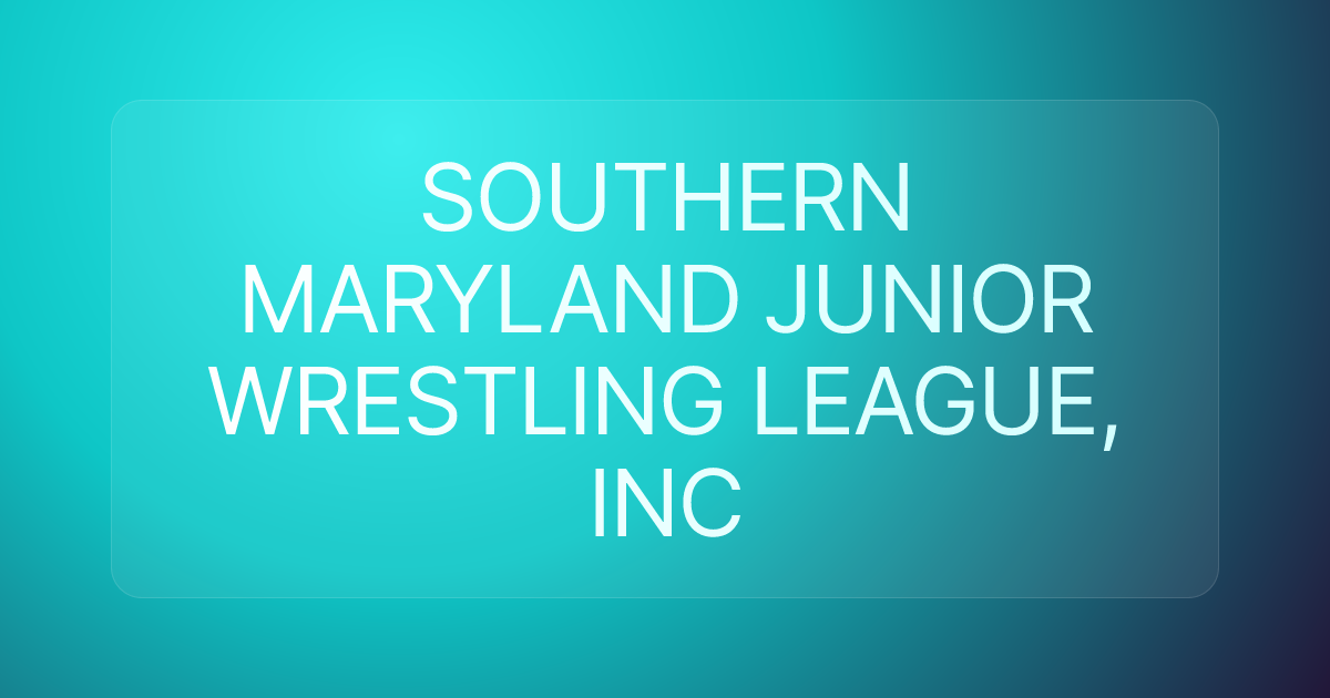SOUTHERN MARYLAND JUNIOR WRESTLING LEAGUE, INC