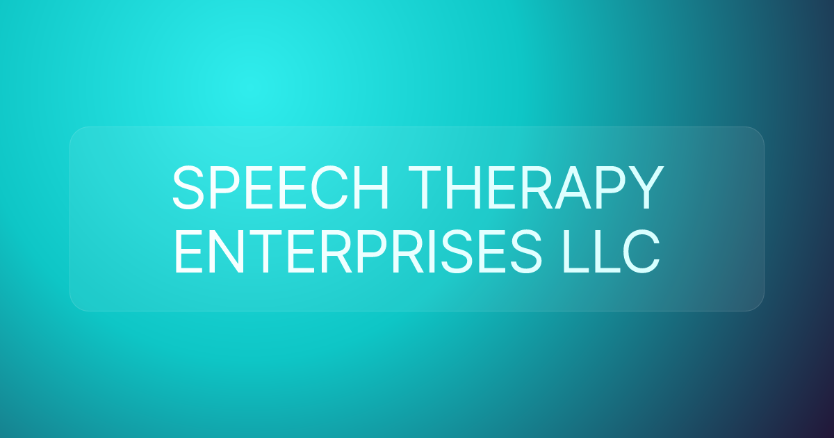 SPEECH THERAPY ENTERPRISES LLC