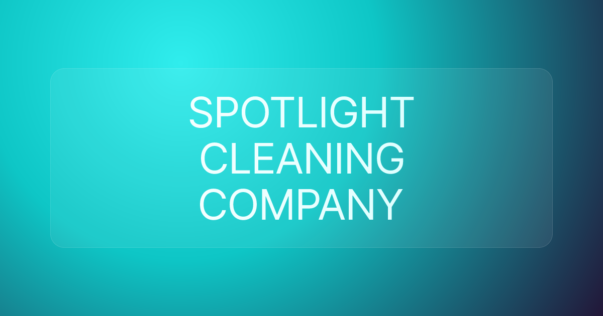 SPOTLIGHT CLEANING COMPANY