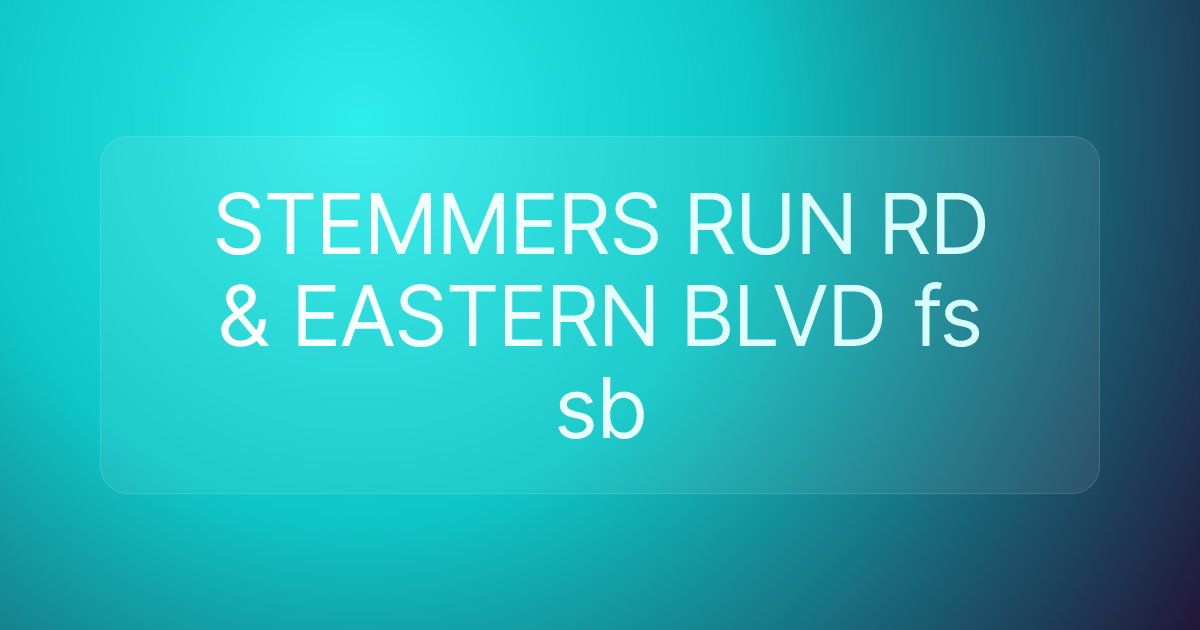 STEMMERS RUN RD & EASTERN BLVD fs sb