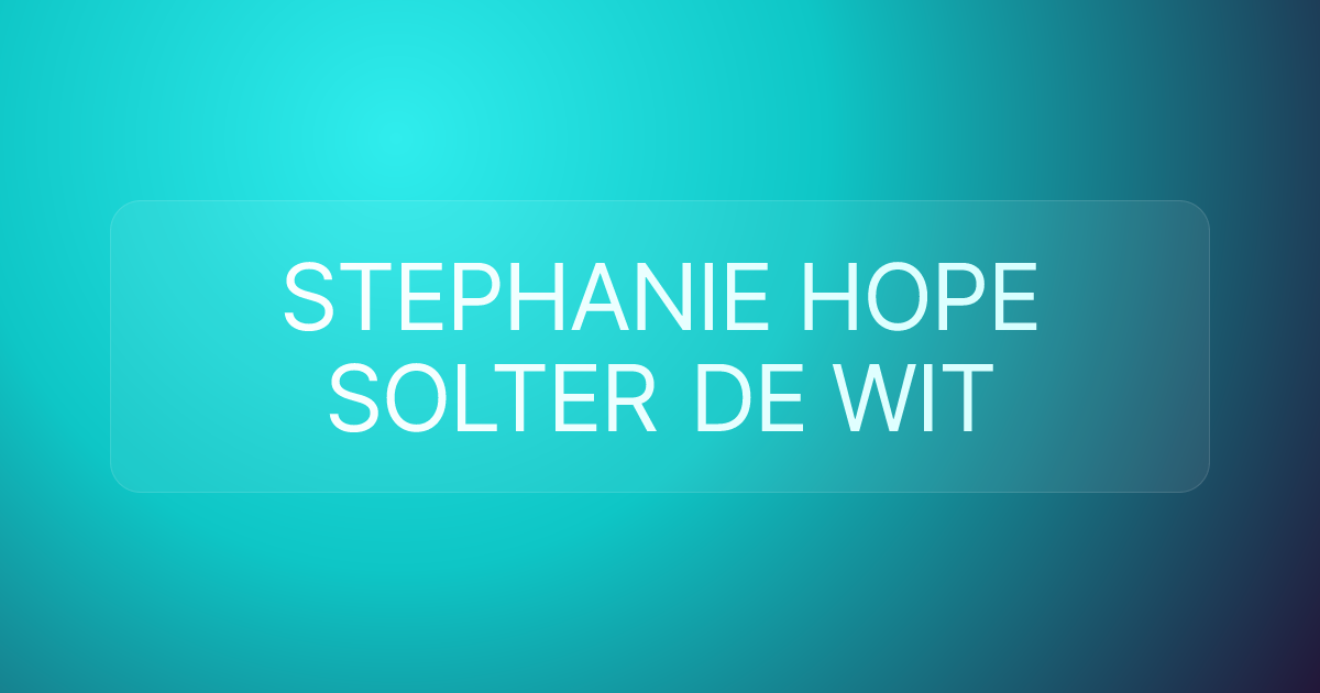STEPHANIE HOPE SOLTER DE WIT