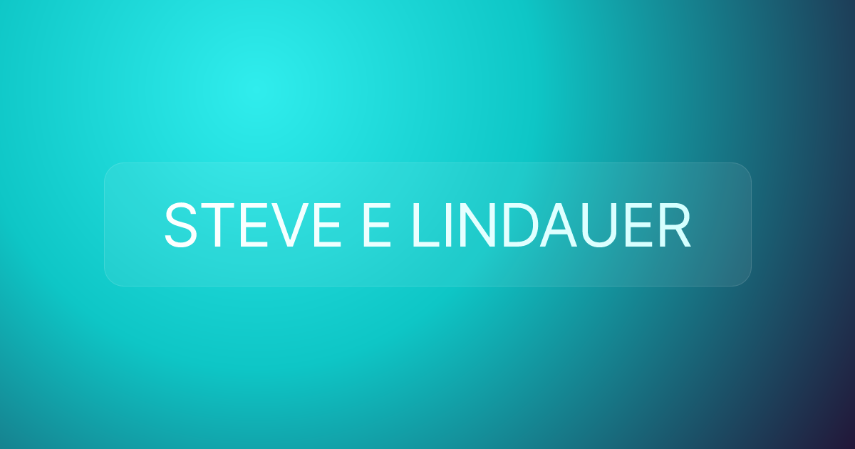 STEVE E LINDAUER