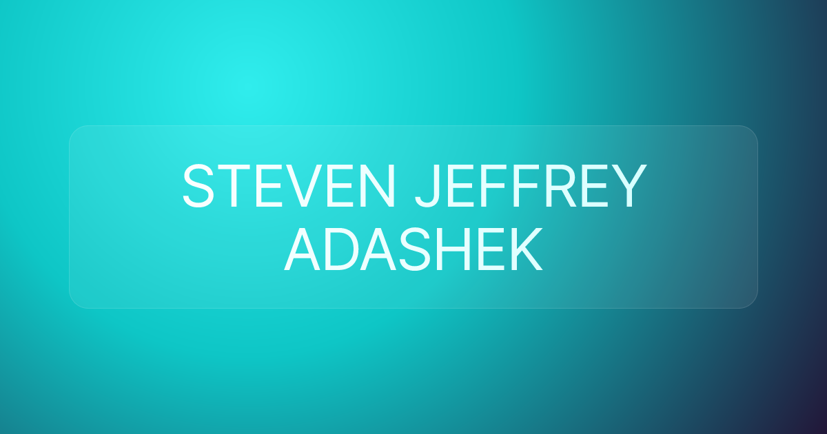 STEVEN JEFFREY ADASHEK