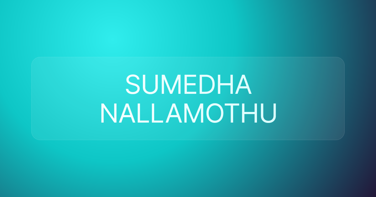 SUMEDHA NALLAMOTHU