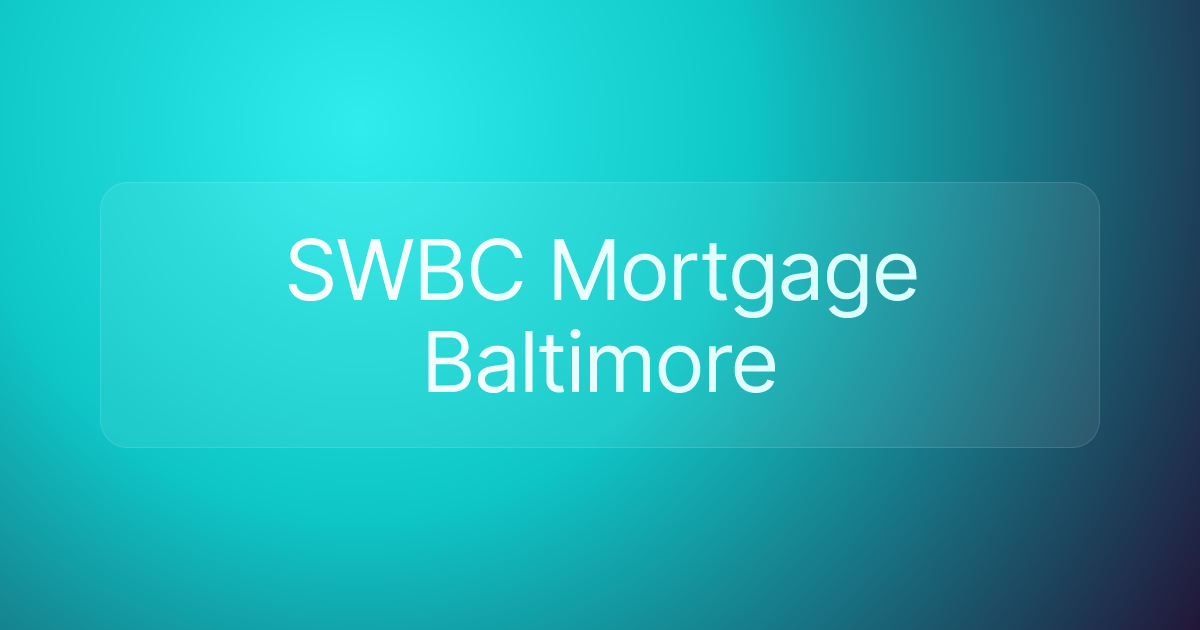 SWBC Mortgage Baltimore
