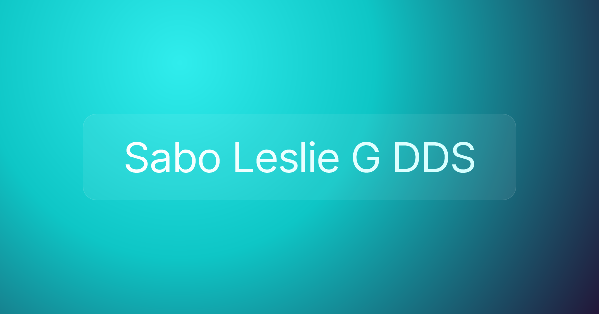 Sabo Leslie G DDS