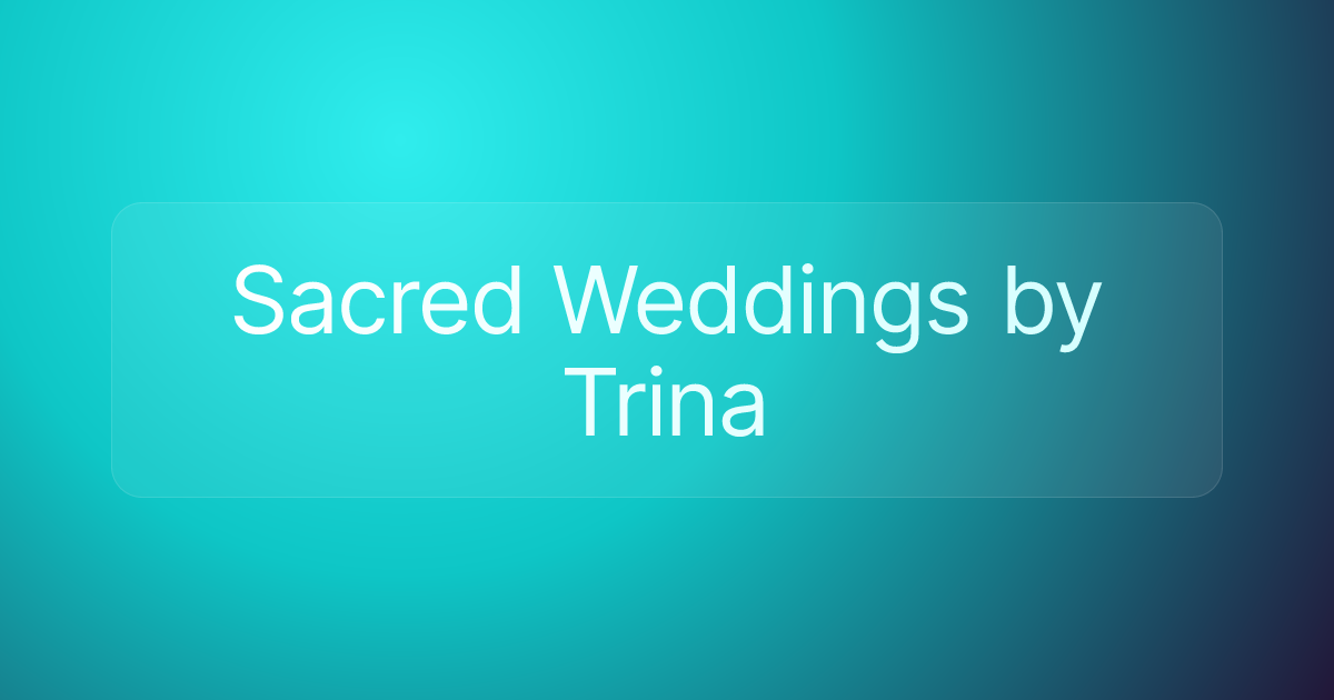 Sacred Weddings by Trina