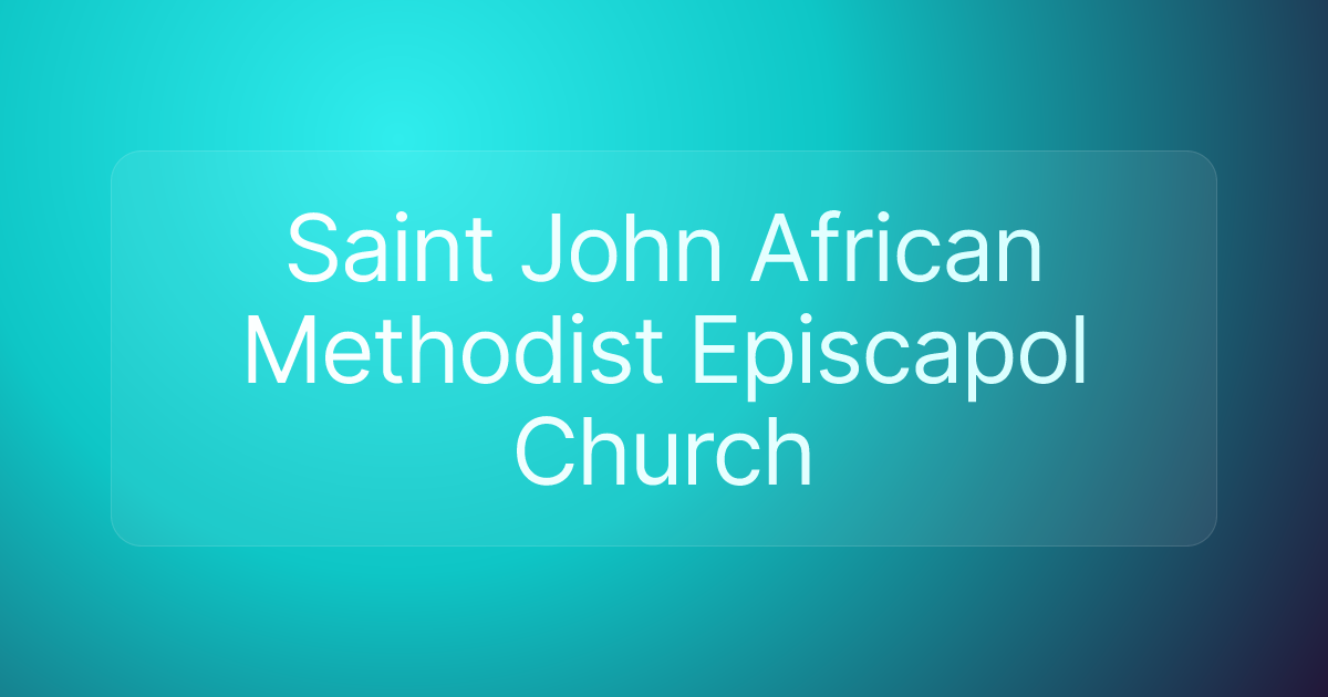 Saint John African Methodist Episcapol Church