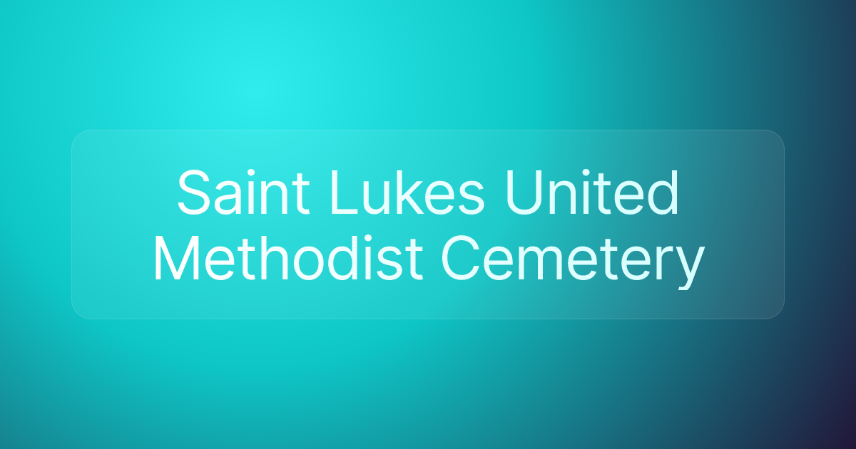 Saint Lukes United Methodist Cemetery