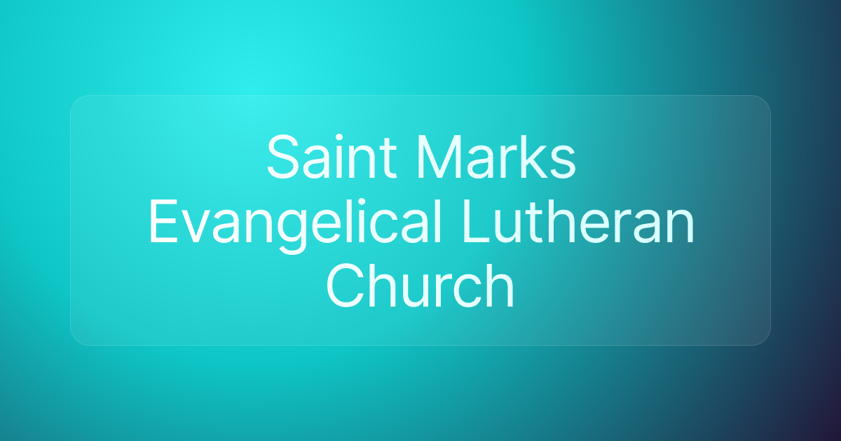 Saint Marks Evangelical Lutheran Church