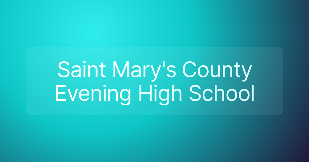 Saint Mary's County Evening High School