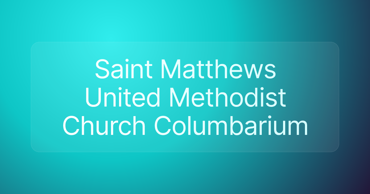 Saint Matthews United Methodist Church Columbarium