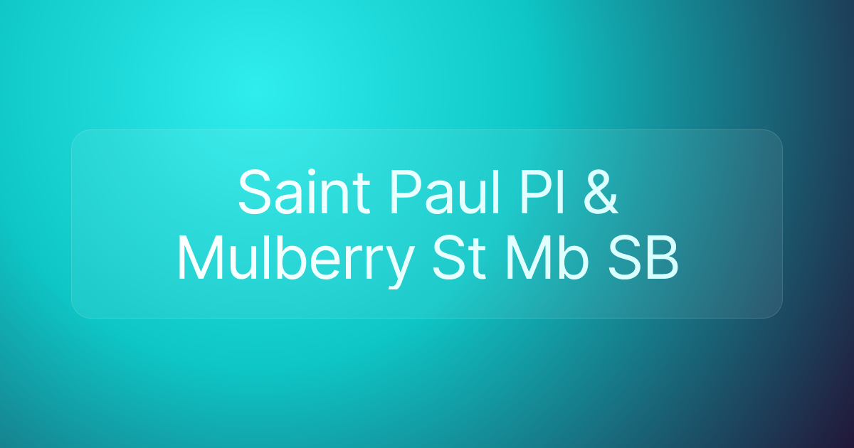 Saint Paul Pl & Mulberry St Mb SB