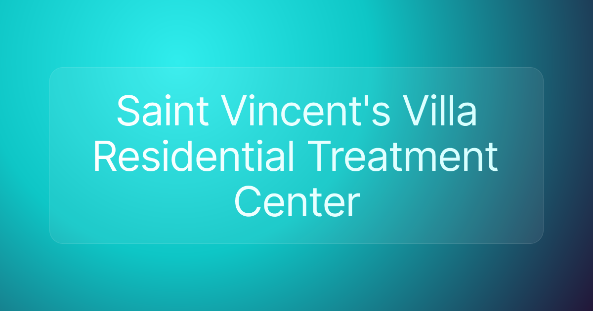 Saint Vincent's Villa Residential Treatment Center
