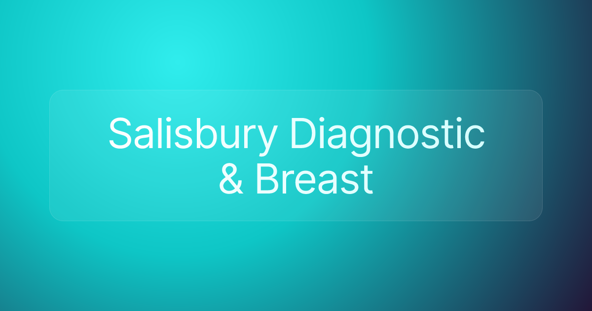 Salisbury Diagnostic & Breast