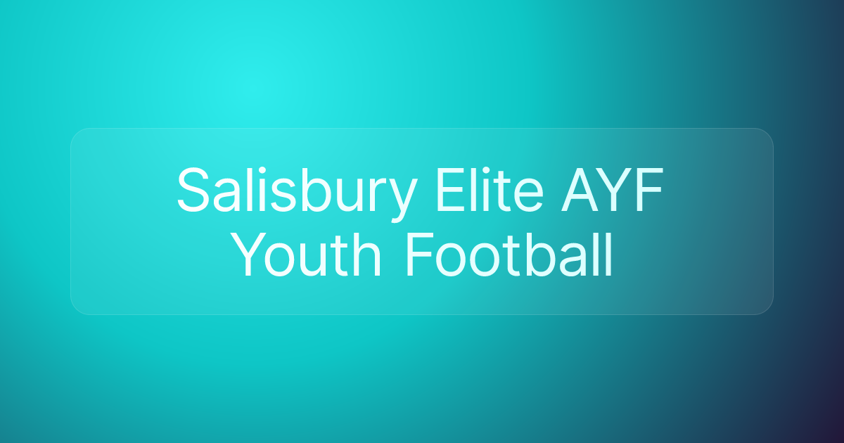 Salisbury Elite AYF Youth Football