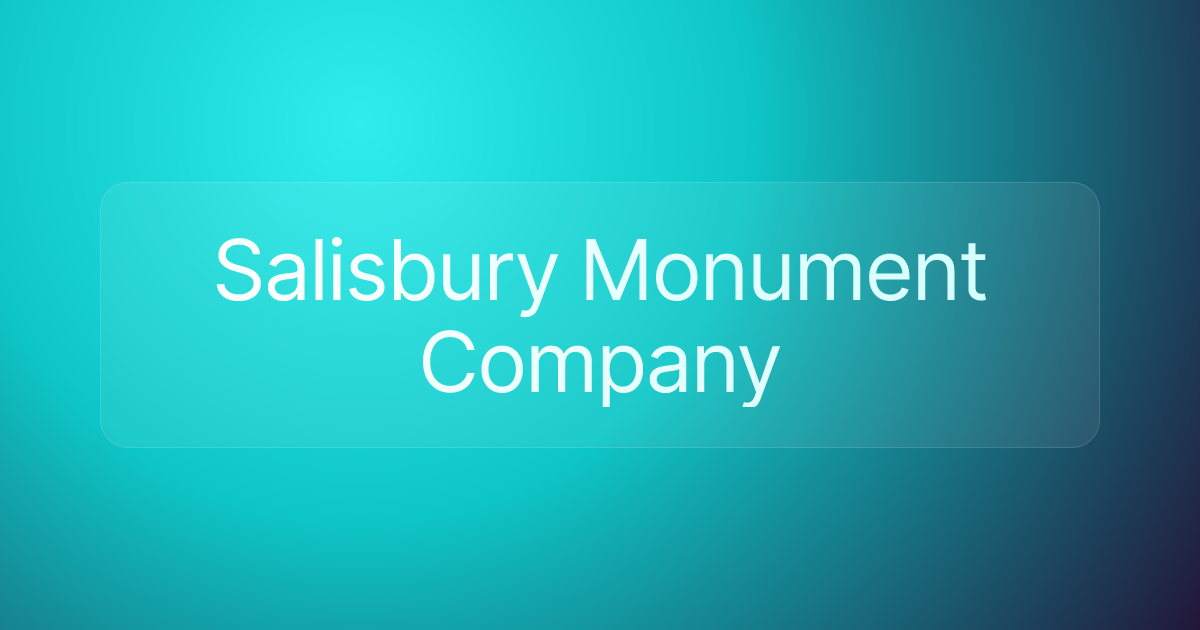 Salisbury Monument Company
