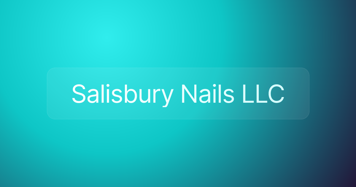 Salisbury Nails LLC
