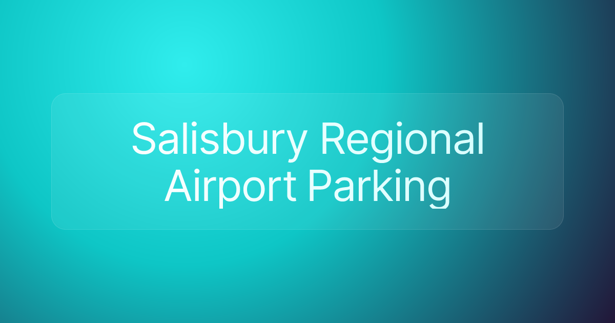 Salisbury Regional Airport Parking
